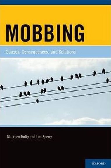 Mobbing : Causes, Consequences - neuveden
