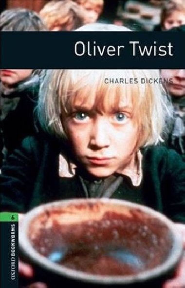 Oxford Bookworms Library New Edition 6 Oliver Twist - Dickens Charles