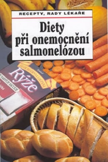 Dieta pi onemocnn salmonelzou - Stanislav Hrub; Jaroslav Hejzlar