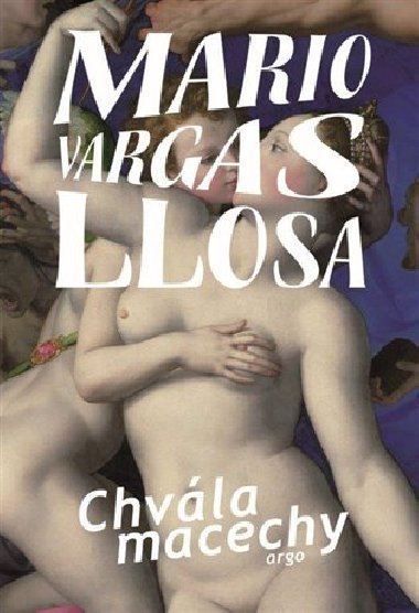 Chvála macechy - Mario Vargas Llosa