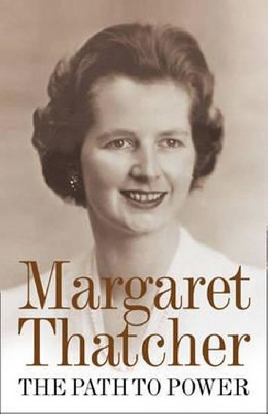 The Path to Power - Thatcherov Margaret