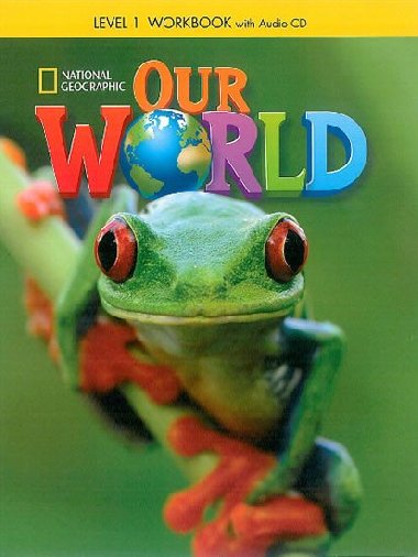 Our World Level 1 Workbook with Audio CD - Pinkley Diane