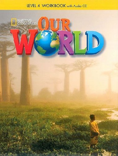 Our World Level 4 Workbook with Audio CD - Cory-Wright Kate