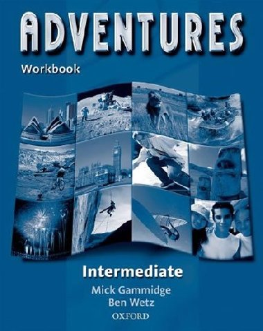 Adventures Intermediate Workbook - Wetz Ben