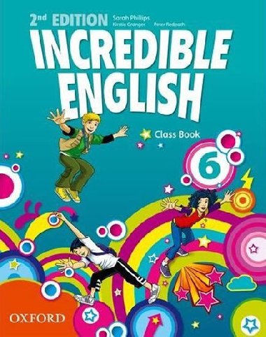 Incredible English 2nd Edition 6 Class Book - kolektiv autor