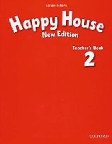 Happy House New Edition 2 Teachers Book - Roberts Lorena