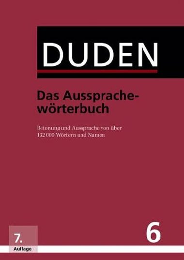 Duden Band 6 - Das Aussprachewrterbuch (7. Auflage) - kolektiv autor