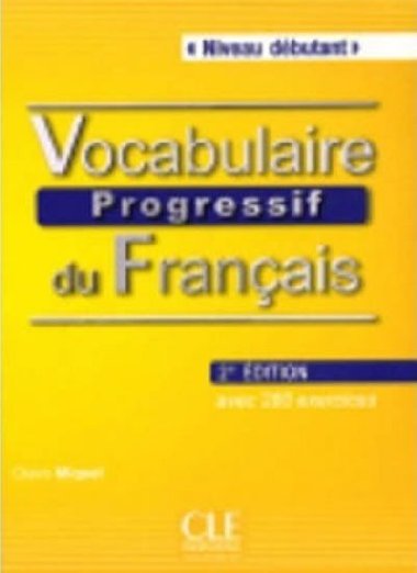 Vocabulaire progressif du francais Niveau dbutant + CD 2-e d. - kolektiv autor