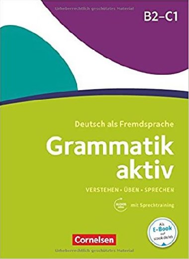 Grammatik aktiv B2-C1 - ben, Hren, Sprechen: bungsgrammatik mit Audio-Download - kolektiv autor