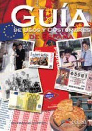 Guia de Usos Y Costumbres de Espana - kolektiv autor