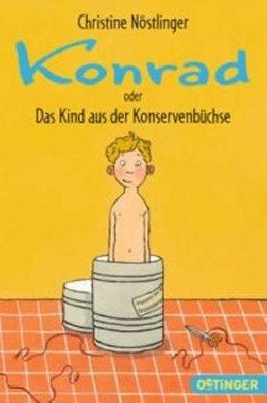 Konrad oder das Kind aus der Konservenbuchse - Nstlinger Christine
