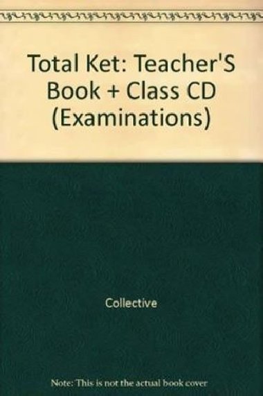Total Ket TeacherS Book + Class CD - neuveden