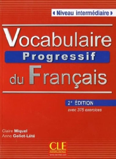 Vocabulaire progressif du francais Intermdiaire Livre + CD audio 2. dition - Miquel Claire