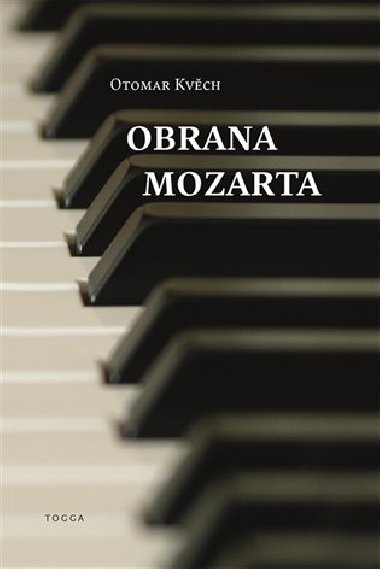 Obrana Mozarta - Otomar Kvch