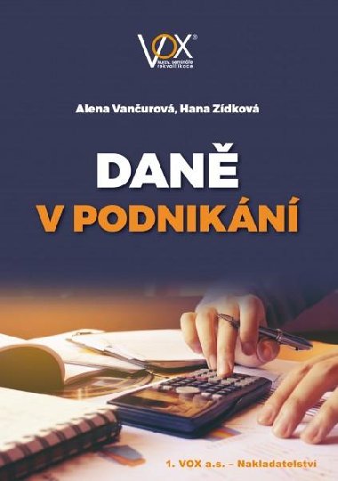Daně v podnikání - Alena Vančurová; Hana Zídková