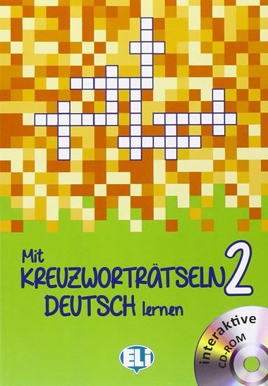 Mit Kreuzwortrtseln Deutsch Lernen Band 2: Mittelstufe + interaktive CDRom - kolektiv autor