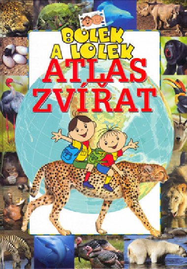 BOLEK A LOLEK ATLAS ZVAT - Kolektiv autor