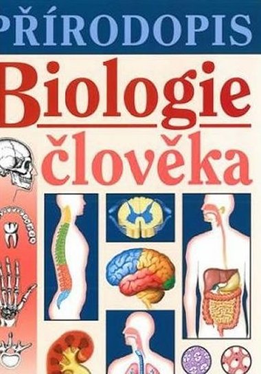Přírodopis - Biologie člověka (učebnice) - Skýbová Jana