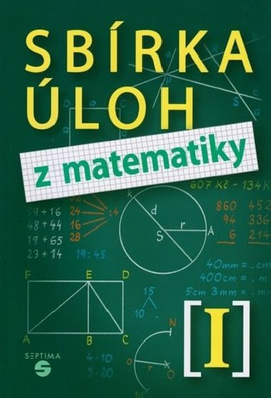 Sbrka loh z matematiky I - Slapnikov Hana