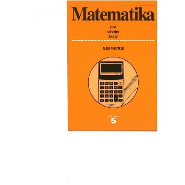 Matematika (geometrie) - uebnice pro S - Keblov Alena