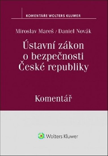 Ústavní zákon o bezpečnosti České republiky - Komentář - Miroslav Mareš; Daniel Novák