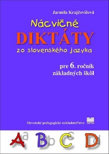 Ncvin diktty zo slovenskho jazyka pre 6. ronk zkladnch kl - Jarmila Krajoviov
