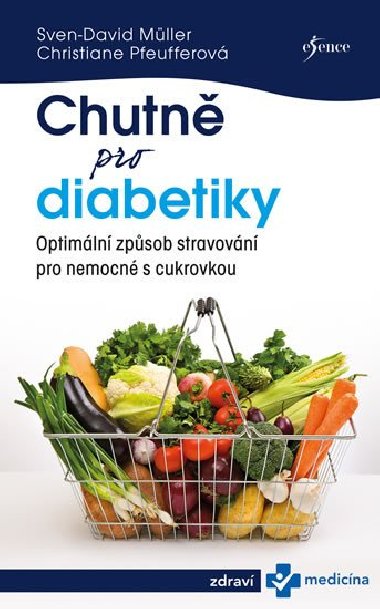 Chutn pro diabetiky - Mller Sven-David, Pfeufferov Christiane