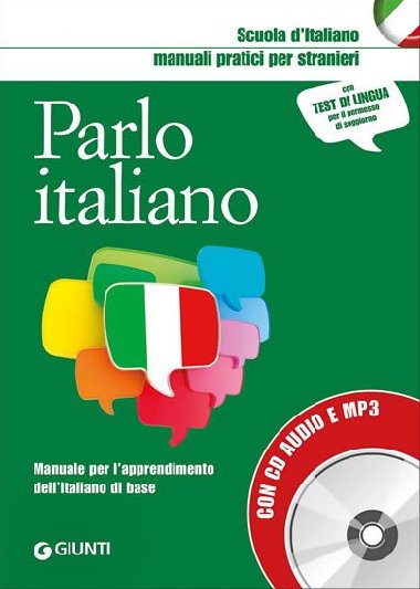 Parlo italiano:Manuale pratico per stranieri con MP3 - kolektiv autor