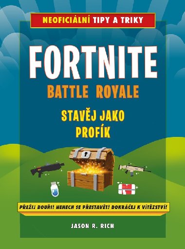 Fortnite Battle Royale: Stavj jako profk! - Rich Jason R.