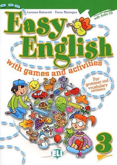 Easy English with Games and Activities 3 with Audio CD - Balzaretti Lorenza