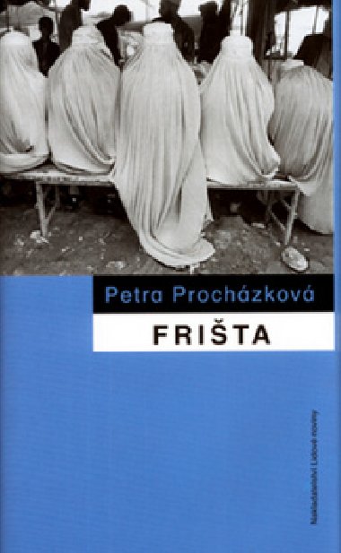 FRITA - Petra Prochzkov