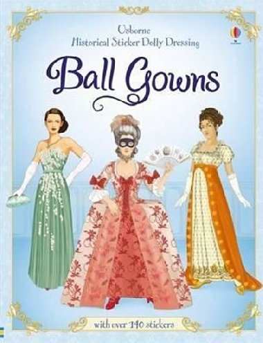 Historical Sticker Dolly Dressing Ball Gowns - Hore Rosie