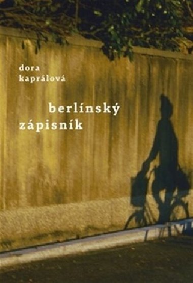 Berlínský zápisník - Dora Kaprálová
