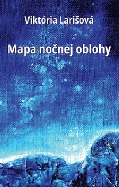 Mapa nonej oblohy - Viktria Lariov