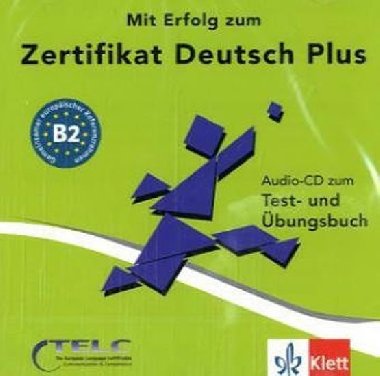 Mit Erfolg zum Zertifikat Deutsch Plus: Audio CD - kolektiv autor