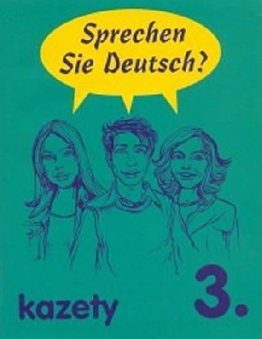 Sprechen Sie Deutsch 3: kazety - kolektiv