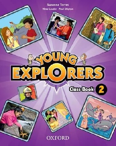 Young Explorers 2 Class Book - Torres Suzanne