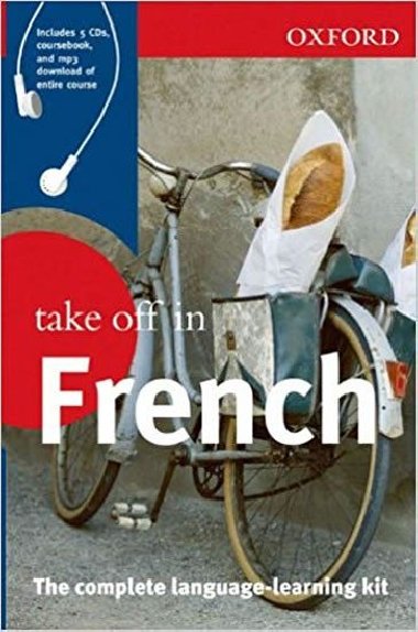 Take Off in French 3rd Edition Pack (Book and 5 CDs) - kolektiv autor