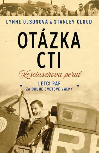 Otzka cti - Lynne Olson; Stanley Cloud