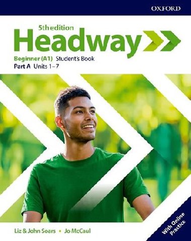 New Headway Fifth edition Beginner:Multipack A + Online practice - Soars Liz a John