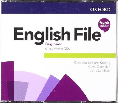 English File Fourth Edition Beginner: Class Audio CD /3/ - Latham-Koenig Christina; Oxenden Clive