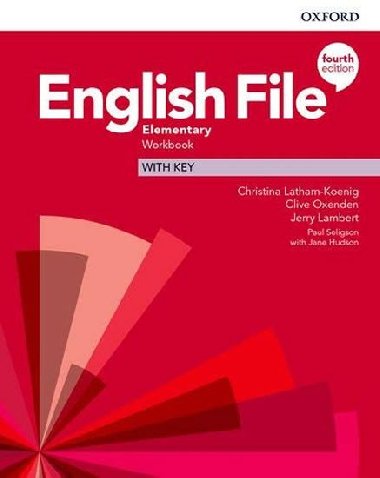 English File Fourth Edition Elementary: Workbook with Key - Christina Latham-Koenig; Clive Oxenden; Jeremy Lambert