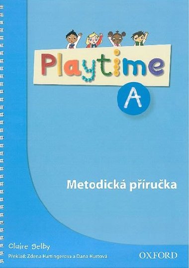 Playtime A: Metodická Příručka - Selby Claire