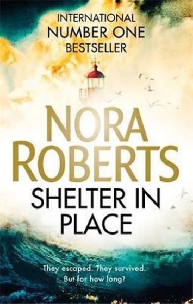 Shelter in Place - Nora Robertsov
