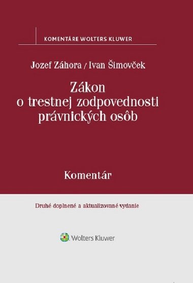 Zkon o trestnej zodpovednosti prvnickch osb - Jozef Zhora; Ivan imovek