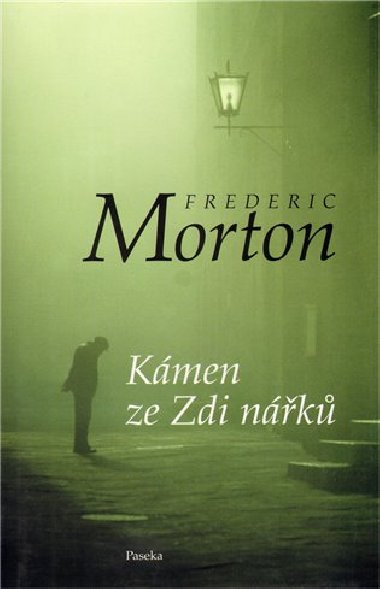 KMEN ZE ZDI NK - Frederic Morton