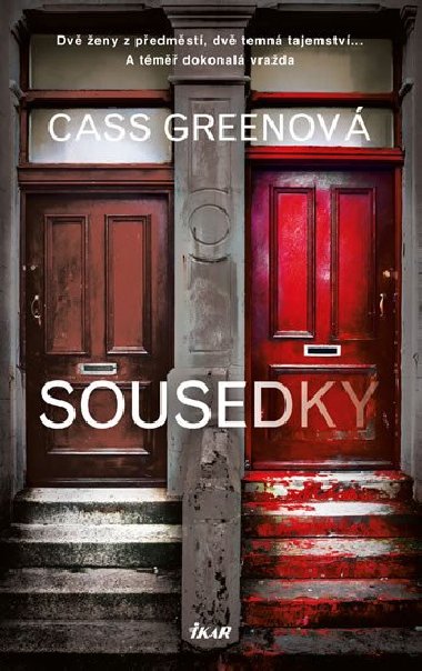Sousedky - Cass Greenov