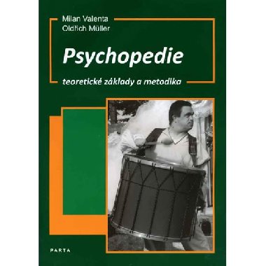 Psychopedie, teoretick zklady a metodika - Valenta Milan