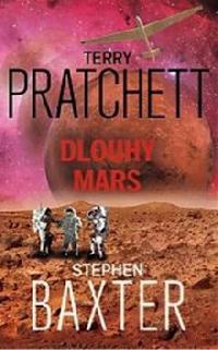 Dlouh Mars - Terry Pratchett, Stephen Baxter