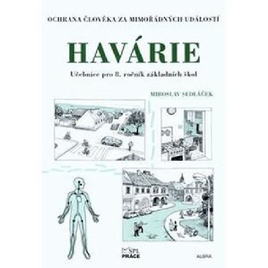 Havrie - Ochrana lovka za mimodnch udlost pro 8.ronk Z - neuveden